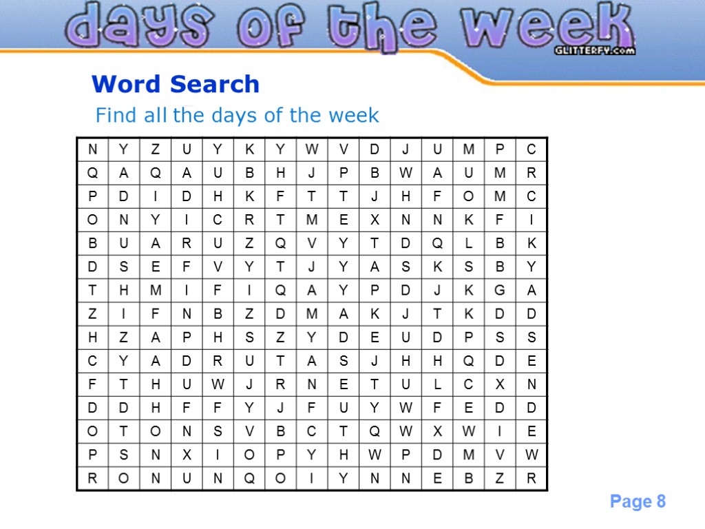 Word Search Find all the days of the week